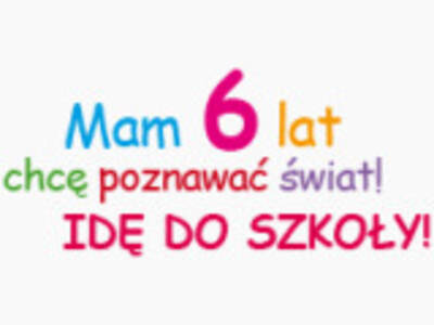 Mam 6 lat - chcę poznawać świat!