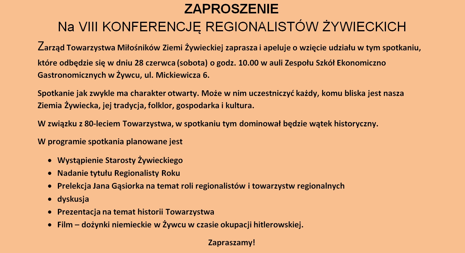 Zarząd Towarzystwa Miłośników Ziemi Żywieckiej w Żywcu zaprasza: