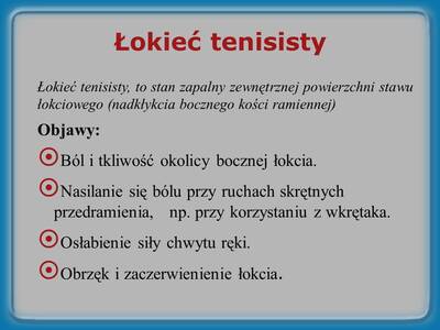 Czy łokieć tenisisty spotyka tylko graczy w tenisa...