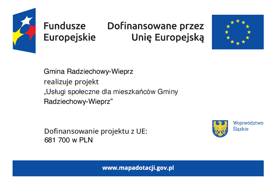 Projekt pn.: &quot;Usługi społeczne dla mieszkańców Gminy Radziechowy-Wieprz&quot;